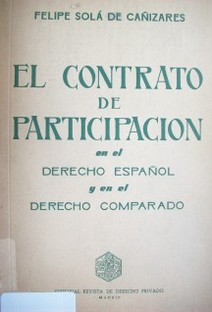 El contrato de participación en el derecho español y en el Derecho Comparado