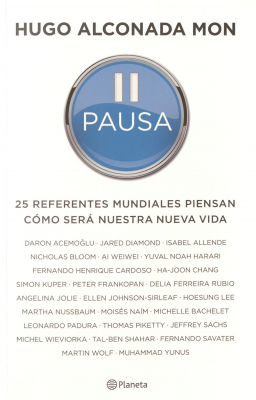 Pausa : 25 referentes mundiales piensan cómo será nuestra nueva vida