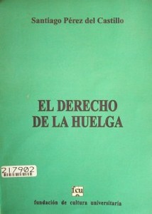El derecho de la huelga