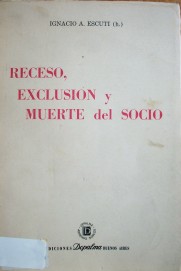 Receso, exclusión y muerte del socio