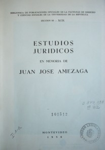 Estudios jurídicos en memoria de Juan José Amézaga