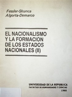 El nacionalismo y la formación de los estados nacionales en el siglo XIX