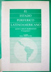 El Estado periférico latinoamericano