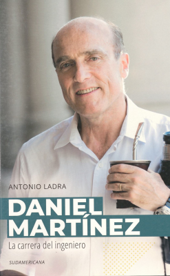 Daniel Martínez : la carrera del ingeniero