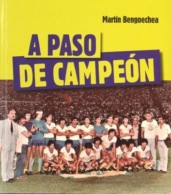 A paso de campeón : Uruguay «86» la historia oficial