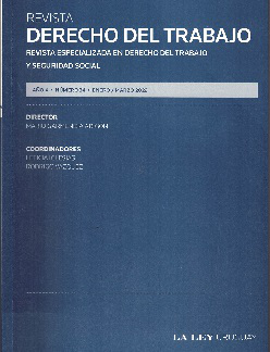 Revista Derecho del trabajo : revista especializada en Derecho del Trabajo y Seguridad Social, Año X Nº34 (2022) - Ene. - Mar. 2022