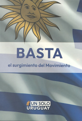 Basta : el surgimiento del movimiento