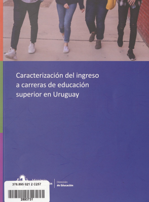 Caracterización del ingreso a carreras de educación superior en Uruguay