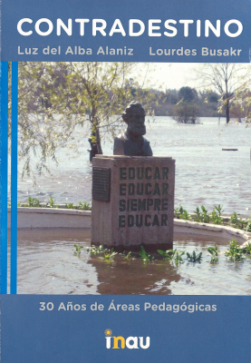 Contradestino : 30 años de Areas Pedagógicas