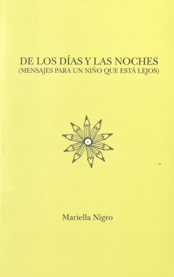 De los días y las noches : mensajes para un niño que está lejos