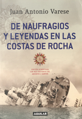 De naufragios y leyendas en las costas de Rocha