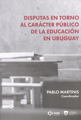 Disputas en torno al carácter público de la educación en Uruguay