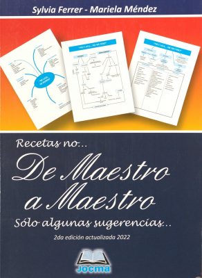 De maestro a maestro : recetas no... sólo algunas sugerencias...