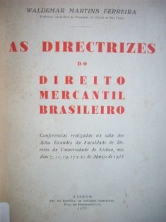 As directrizes do direito mercantil brasileiro