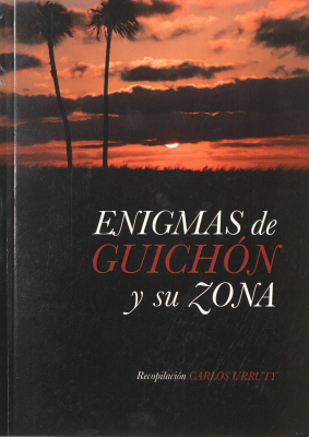 Enigmas de Guichón y su zona