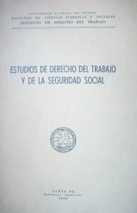 Estudios de derecho del trabajo y de la seguridad social