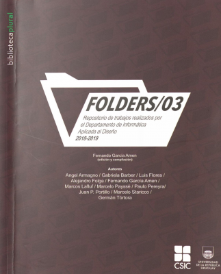 Folders/03 : repositorio de trabajos realizados por el Departamento de Informática Aplicada al Diseño : 2018-2019
