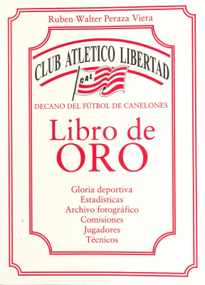 Libro de oro : Club Atlético Libertad