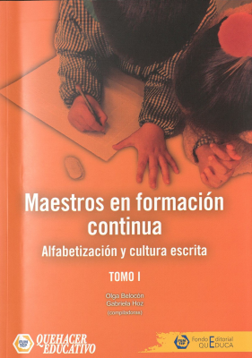 Maestros en formación continua : alfabetización y cultura escrita