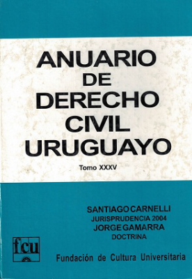 Anuario de Derecho Civil Uruguayo, T.XXXV - 2004