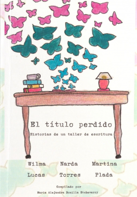 El título perdido : historias de un taller de escritura