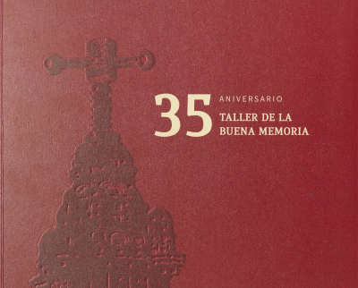 Taller de la Buena Memoria : 35 aniversario 1986-2021