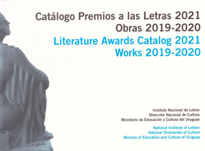 Catálogo Premios a las Letras 2021 : obras 2019-2020 = Literature Awards Catalog 2021 : Works 2019-2020