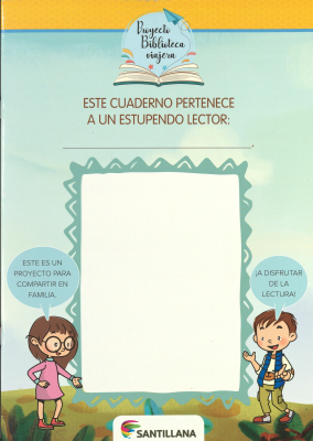 Este cuaderno pertenece a un estupendo lector : proyecto Biblioteca viajera