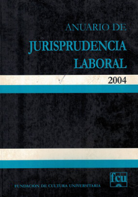 Anuario de Jurisprudencia Laboral, Año 2004 - 2004