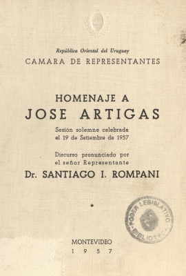 Homenaje a José Artigas : sesión solemne celebrada el 19 de setiembre de 1957