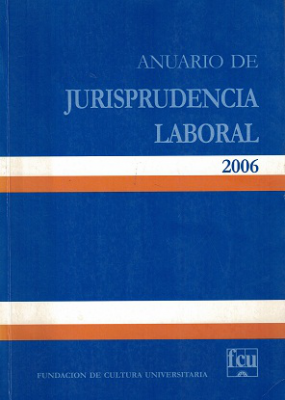 Anuario de Jurisprudencia Laboral, Año 2006 - 2006