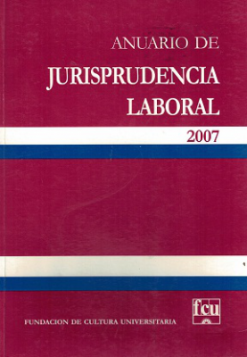 Anuario de Jurisprudencia Laboral, Año 2007 - 2007