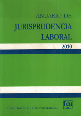 Anuario de Jurisprudencia Laboral, Año 2010 - 2010