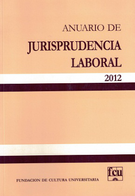 Anuario de Jurisprudencia Laboral, Año 2012 - 2012