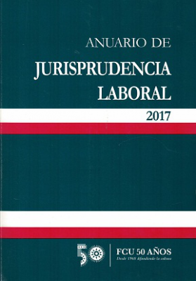 Anuario de Jurisprudencia Laboral, Año 2017 - 2017