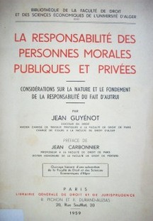 La responsabilité des personnes morales publiques et privées