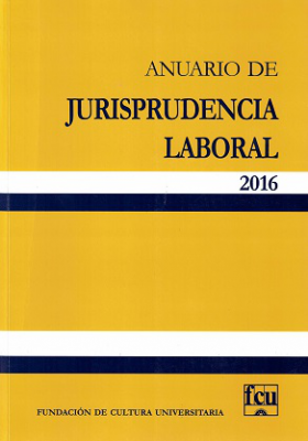 Anuario de Jurisprudencia Laboral, Año 2016 - 2016