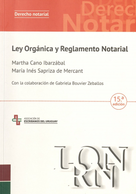 Ley orgánica y reglamento notarial