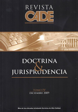 Revista CADE : Doctrina & Jurisprudencia, T.IV - Dic. 2009