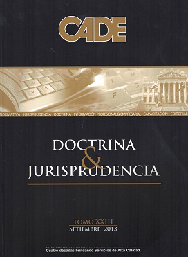 Revista CADE : Doctrina & Jurisprudencia, T.XXIII - Set. 2013