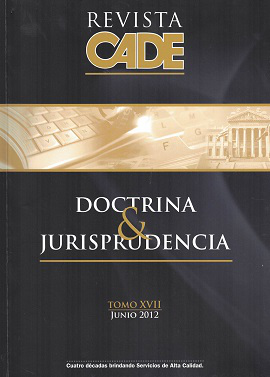 Revista CADE : Doctrina & Jurisprudencia, T.XVII - Jun. 2012