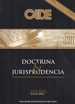 Revista CADE : Doctrina & Jurisprudencia, T.XXVII - Jun. 2014