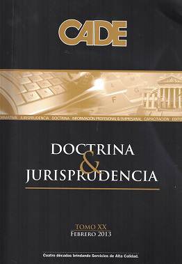 Revista CADE : Doctrina & Jurisprudencia, T.XX - Feb. 2013