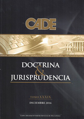 Revista CADE : Doctrina & Jurisprudencia, T.XXXIX - Dic. 2016