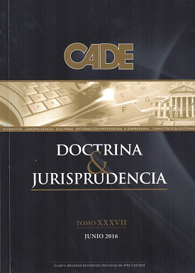 Revista CADE : Doctrina & Jurisprudencia, T.XXXVII - Jun. 2016