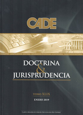 Revista CADE : Doctrina & Jurisprudencia, T.XLIX - Ene. 2019