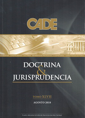 Revista CADE : Doctrina & Jurisprudencia, T.XLVII - Ago. 2018