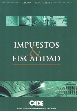 Revista CADE : Impuestos & Fiscalidad, T.XIV - Nov. 2018
