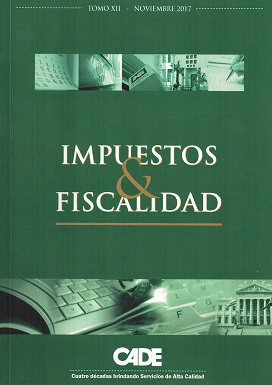 Revista CADE : Impuestos & Fiscalidad, T.XII - Nov. 2017