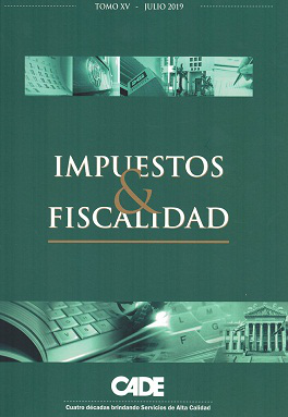 Revista CADE : Impuestos & Fiscalidad, T.XV - Jul. 2019
